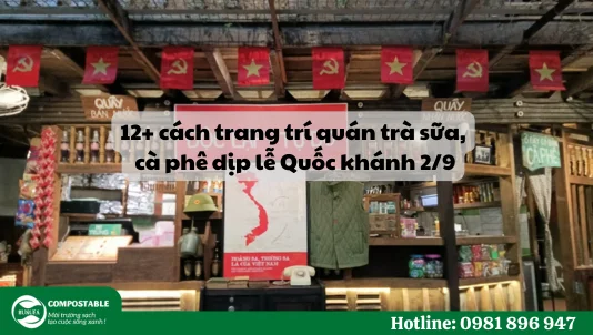 12+ cách trang trí quán trà sữa, cà phê dịp lễ Quốc khánh 2/9